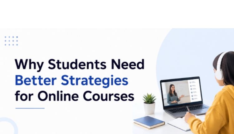 Why Students Need Better Strategies for Online Courses - Kemono Party